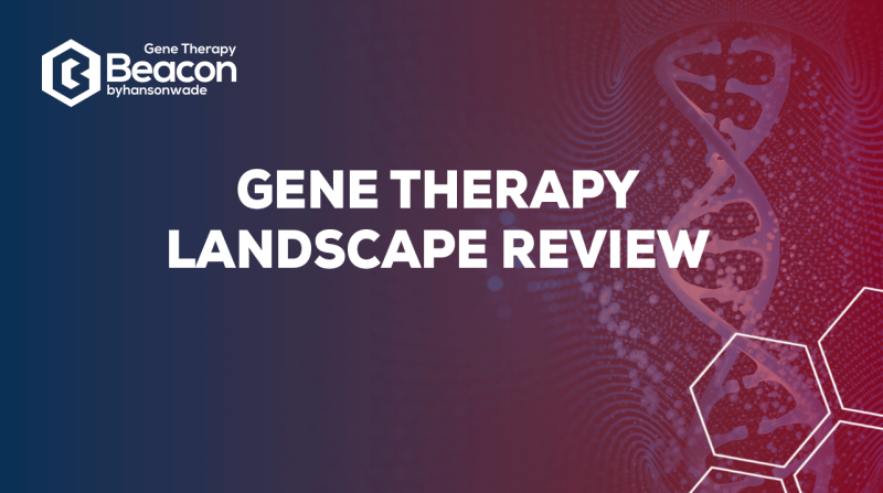 Beacon | The 2022 Gene Therapy Landscape Review