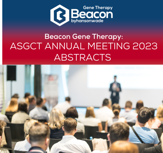 Beacon Gene Therapy ASGCT Annual Meeting 2023 Abstracts